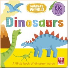 Pat-a-cake Toddler's World: Dinosaurs