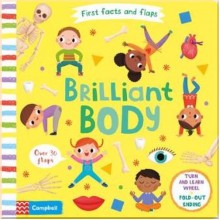 Campbell Books First Facts and Flaps: Brilliant Body
