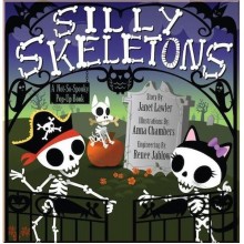 Jumping Jack Press Silly Skeletons: A Not-So-Spooky Pop-Up Book