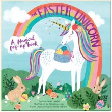 Jumping Jack Press The Easter Unicorn: A Magical Pop-Up Book