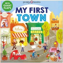 Priddy Books My First Town