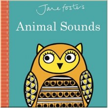 Templar Jane Foster's Animal Sounds