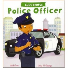 QED Publishing Busy People: Police Officer