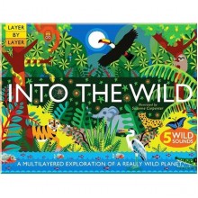 QED Publishing Layer By Layer: Into the Wild