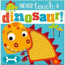 Make Believe Ideas Never Touch a Dinosaur!
