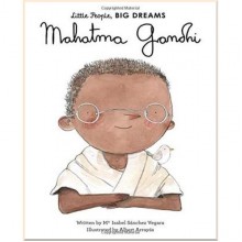 Frances Lincoln Children's Books Little People, Big Dreams: Mahatma Gandhi