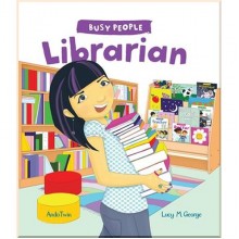 QED Publishing Busy People: Librarian