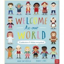 Nosy Crow Welcome to Our World