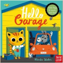 Nosy Crow Hello Garage
