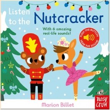 Nosy Crow Listen to the Nutcracker