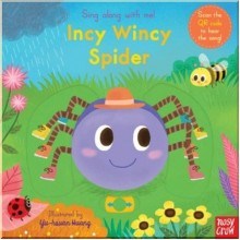 Nosy Crow Sing Along with Me! Incy Wincy Spider