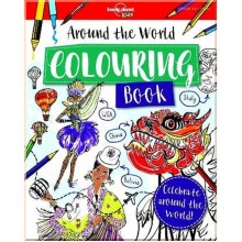 Lonely Planet Kids Around the World Colouring Book