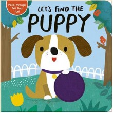 Little Tiger Press Let's Find the Puppy