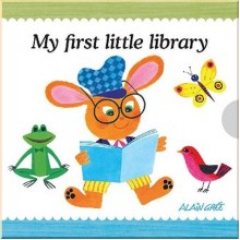 Button Books Alain Gree: My First Little Library