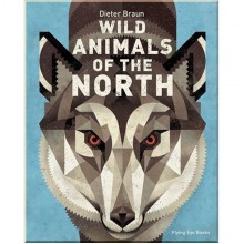 Flying Eye Books Wild Animals of the North