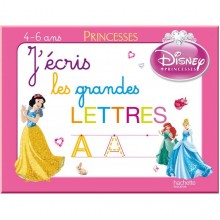 Hachette Education J'écris les grandes lettres (Disney Princesses)