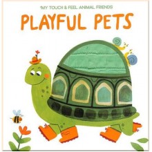 Yoyo Books My Touch and Feel Animal Friends: Playful Pets