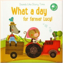 Yoyo Books Sounds Like Story Time: Farmer Lucy