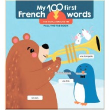 Yoyo Books My 100 First French Words: The World Around Me Pull-the-Tab Book